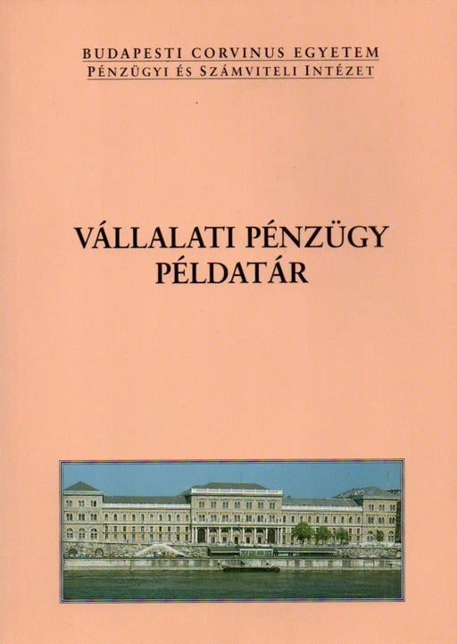 Vállalati pénzügy példatár - Oskola Antikvárium