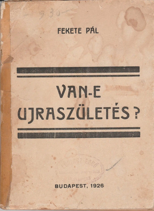 Van - e ujraszületés? - Oskola Antikvárium