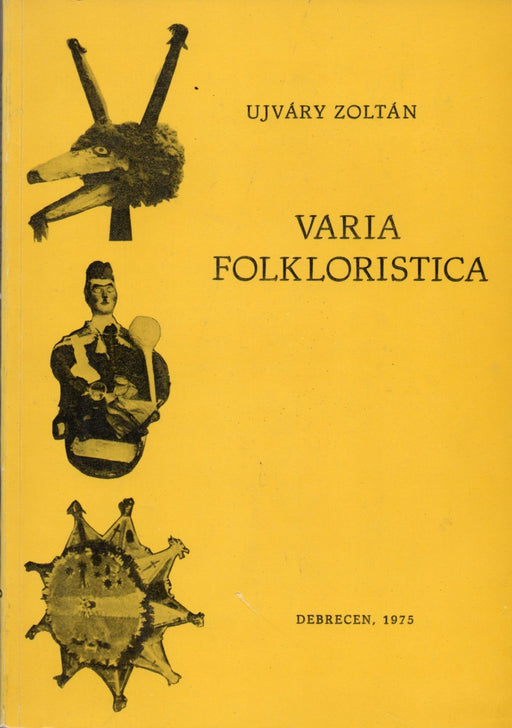 Varia folkloristica - Írások a néphagyomány köréből - Oskola Antikvárium