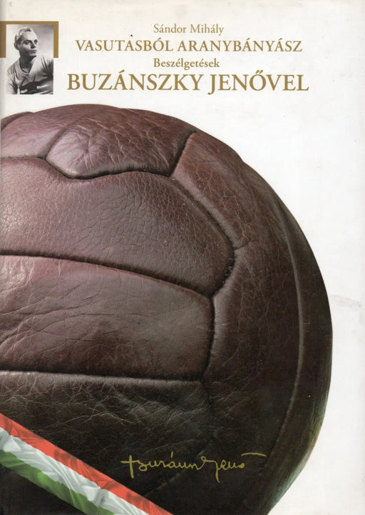 Vasutasból aranybányász - Oskola Antikvárium