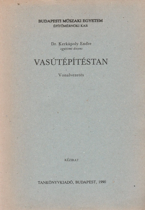 Vasútépítéstan - Oskola Antikvárium