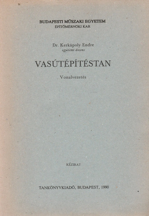 Vasútépítéstan - Oskola Antikvárium