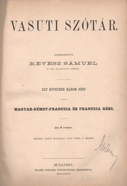 Vasúti szótár - magyar - német - franczia és német - magyar - franczia rész - Oskola Antikvárium