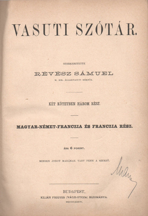 Vasúti szótár - magyar - német - franczia és német - magyar - franczia rész - Oskola Antikvárium