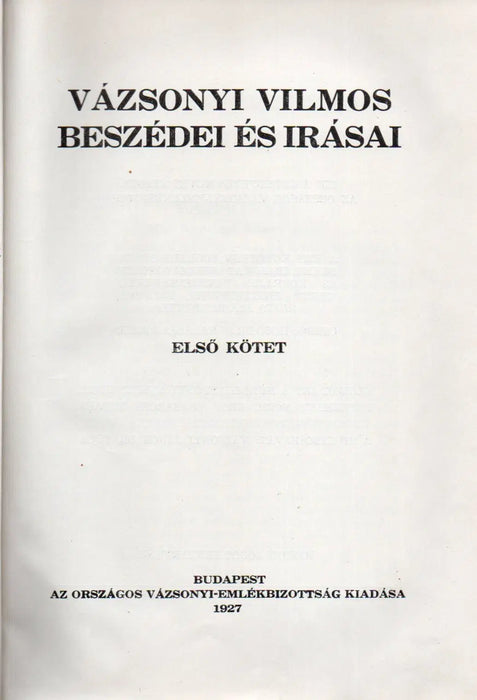Vázsonyi Vilmos beszédei és írásai I. - Oskola Antikvárium