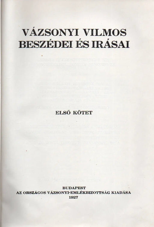 Vázsonyi Vilmos beszédei és írásai I. - Oskola Antikvárium