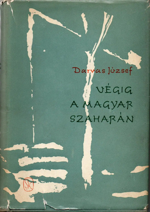 Végig a magyar Szaharán - Oskola Antikvárium