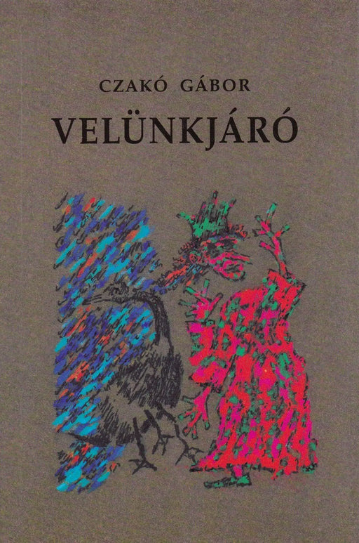 Velünkjáró - Oskola Antikvárium