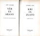 Vér és arany - Kri in zlato - Oskola Antikvárium