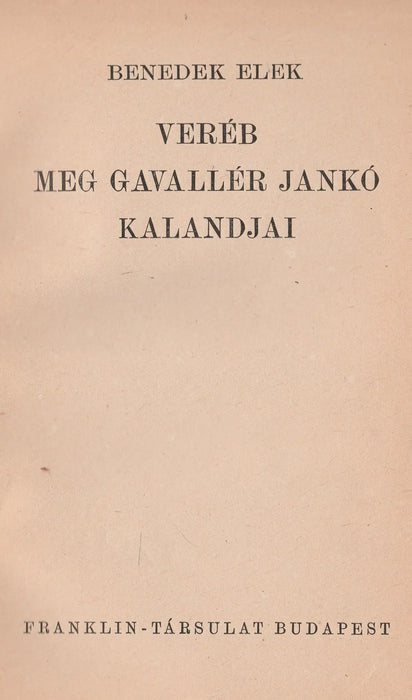 Veréb meg Gavallér Jankó kalandjai - Oskola Antikvárium
