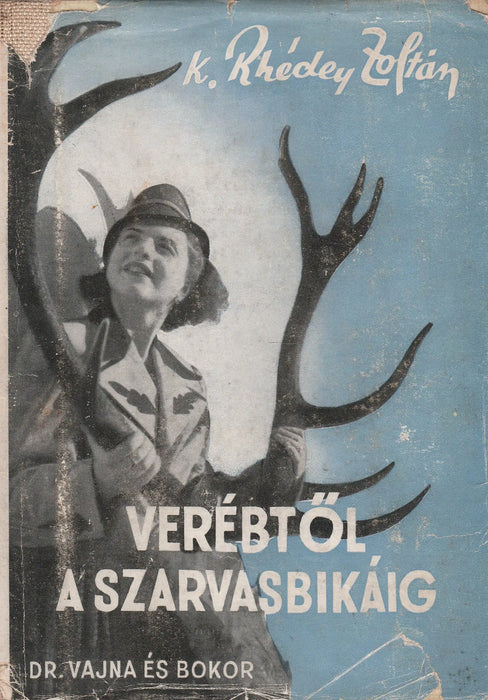 Verébtől a szarvasbikáig - Oskola Antikvárium