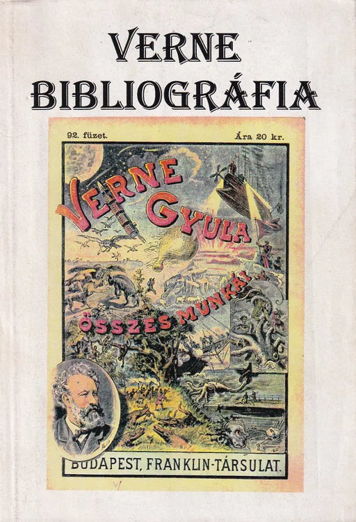 Verne Gyula magyar nyelven megjelent műveinek bibliográfiája - Oskola Antikvárium