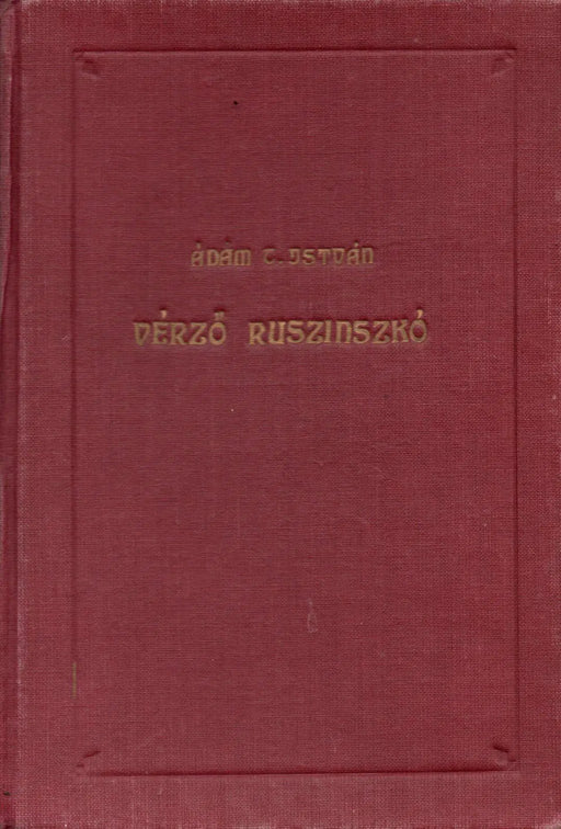 Vérző Ruszinszkó - Oskola Antikvárium