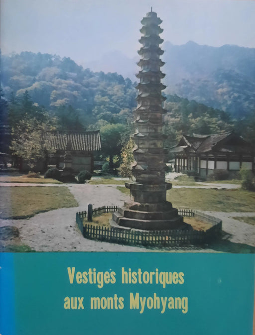 Vestiges historiques aux monts Myohyang - North Korea - Oskola Antikvárium