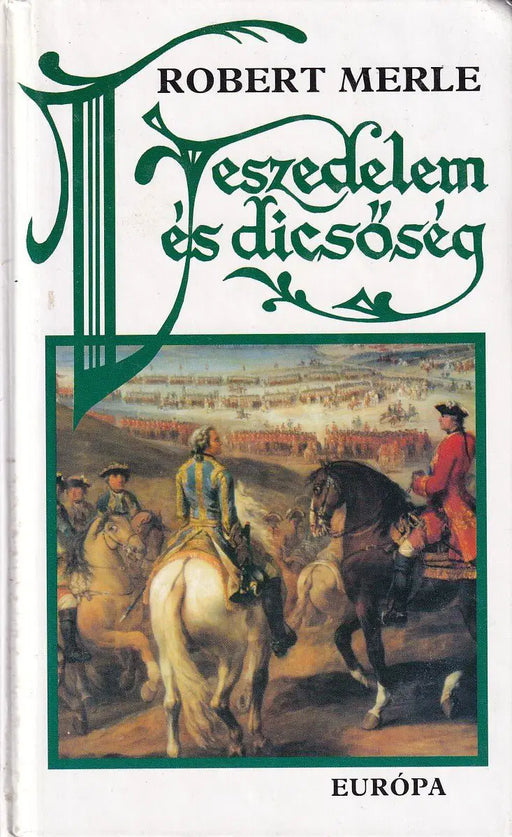 Veszedelem és dicsőség - Oskola Antikvárium
