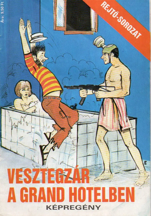 Vesztegzár a Grand Hotelben - Oskola Antikvárium