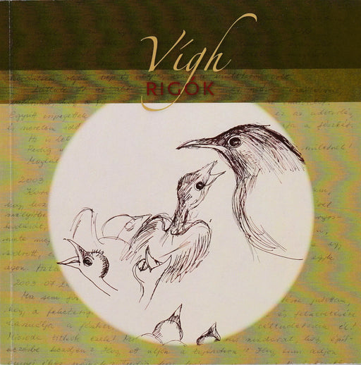 Vígh rigók - Oskola Antikvárium