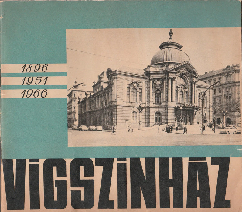 Vígszínház 1896 - 1951 - 1966 - Oskola Antikvárium