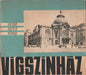 Vígszínház 1896 - 1951 - 1966 - Oskola Antikvárium