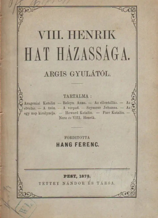 VIII. Henrik hat házassága - Oskola Antikvárium
