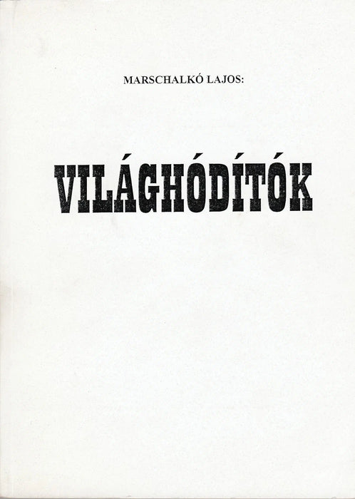 Világhódítók - Oskola Antikvárium
