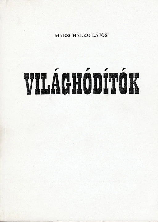 Világhódítók - Oskola Antikvárium
