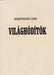 Világhódítók - Oskola Antikvárium