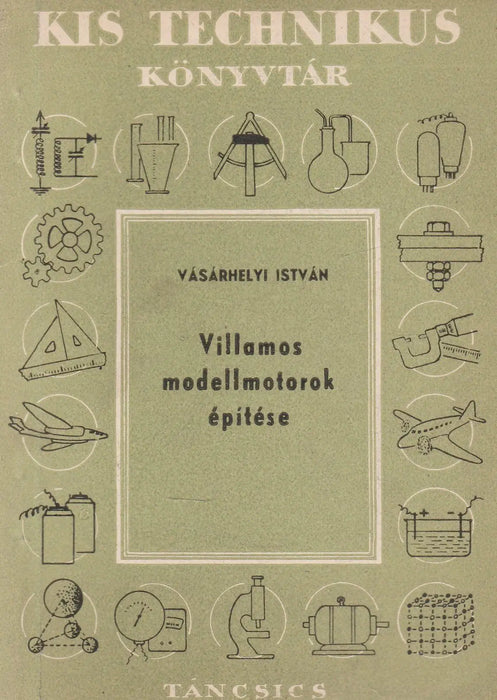 Villamos modellmotorok építése - Oskola Antikvárium