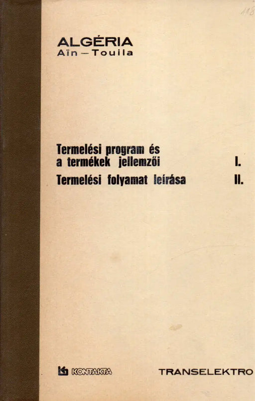 Villamosszerelési cikkek gyára - Algéria Aïn - Touila - Oskola Antikvárium
