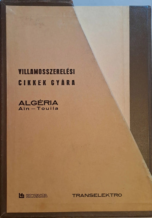 Villamosszerelési cikkek gyára - Algéria Aïn - Touila - Oskola Antikvárium
