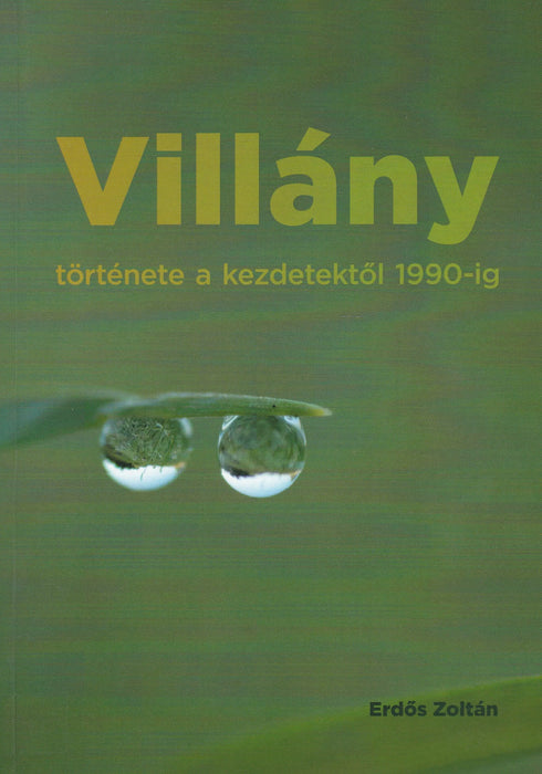 Villány története a kezdetektől 1990 - ig - Oskola Antikvárium