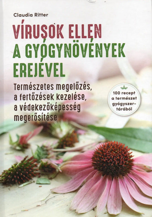 Vírusok ellen a gyógynövények erejével - Oskola Antikvárium