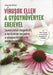 Vírusok ellen a gyógynövények erejével - Oskola Antikvárium