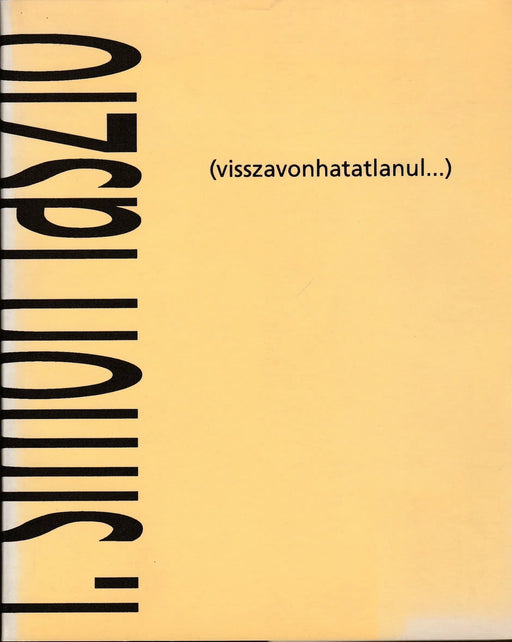 (visszavonhatatlanul...) - Oskola Antikvárium