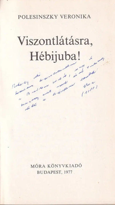 Viszontlátásra, Hébijuba! - Oskola Antikvárium