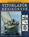 Vitorlázók kézikönyve - Oskola Antikvárium