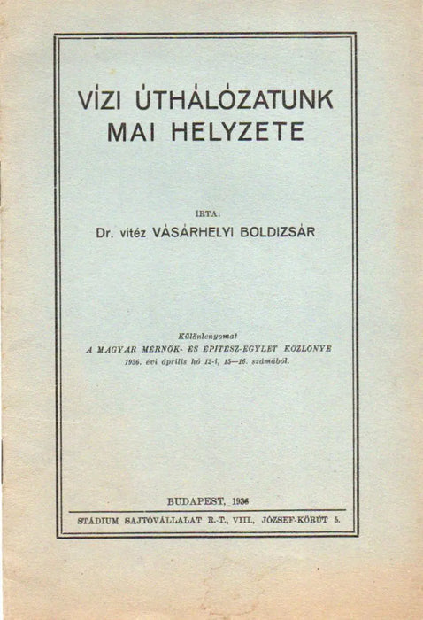 Vízi úthálózatunk mai helyzete - Oskola Antikvárium