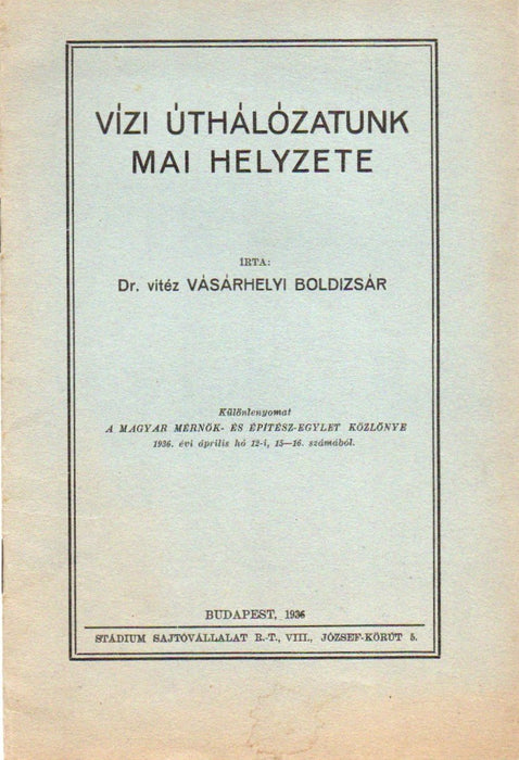Vízi úthálózatunk mai helyzete - Oskola Antikvárium