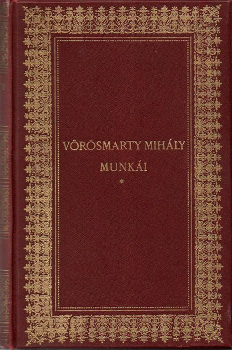 Vörösmarty Mihály munkái I - VI. - Oskola Antikvárium