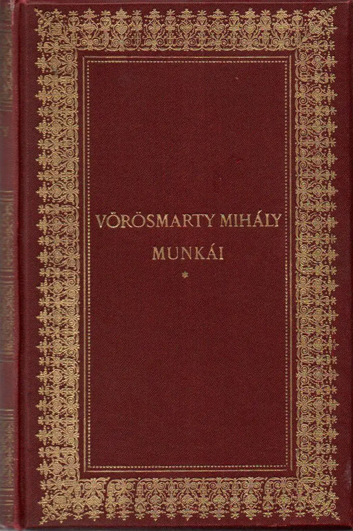 Vörösmarty Mihály munkái I - VI. - Oskola Antikvárium
