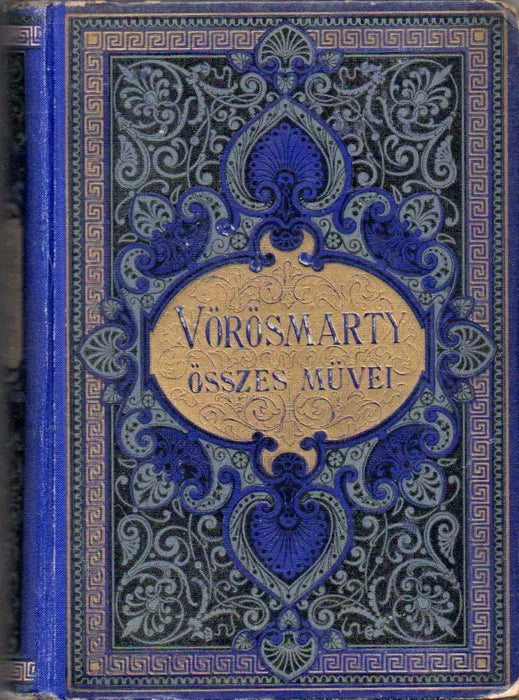 Vörösmarty összes költeményei I - IV., VI. - Oskola Antikvárium