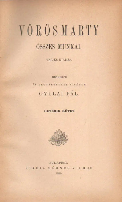 Vörösmarty összes munkái VII. - Oskola Antikvárium