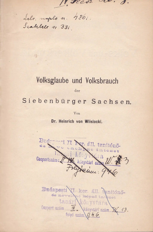 Volksgalube und Volksbrauch der Siebenbürger Sachsen - Oskola Antikvárium