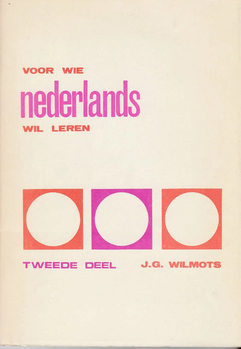 Voor Wie Nederlands Wil Leren I - II. - Oskola Antikvárium