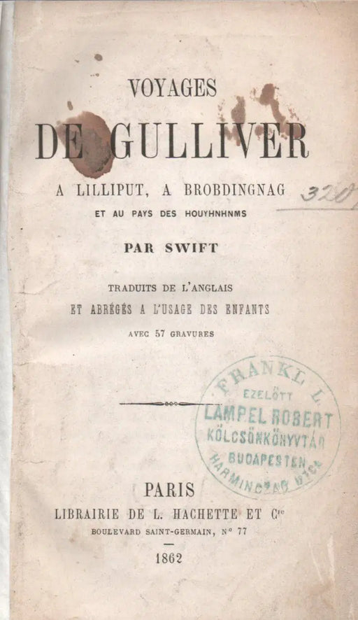 Voyages de Gulliver a Lilliput, a Brobdingnag et au pays des Houyhnhnms - Oskola Antikvárium