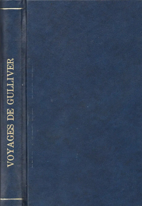 Voyages de Gulliver a Lilliput, a Brobdingnag et au pays des Houyhnhnms - Oskola Antikvárium