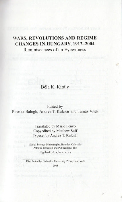Wars, Revolutions and Regime Changes in Hungary, 1912 - 2004 - Oskola Antikvárium