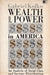 Wealth and Power in America - Oskola Antikvárium
