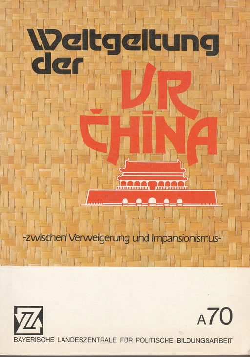 Weltgeltung der VR China - Oskola Antikvárium