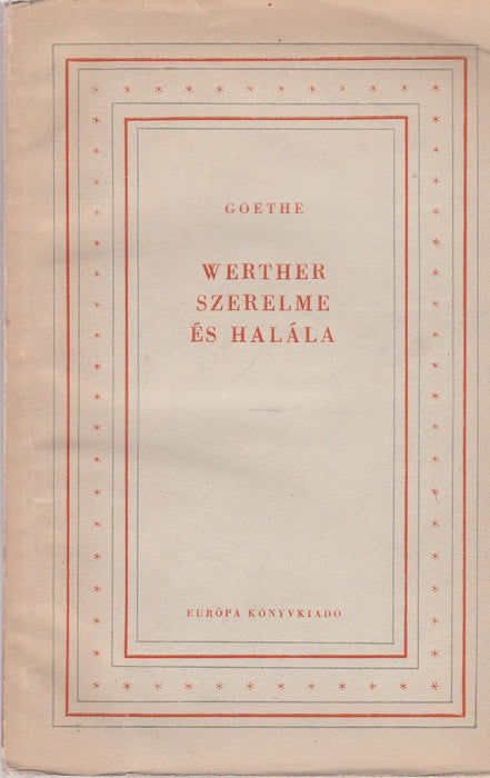 Werther szerelme és halála - Oskola Antikvárium
